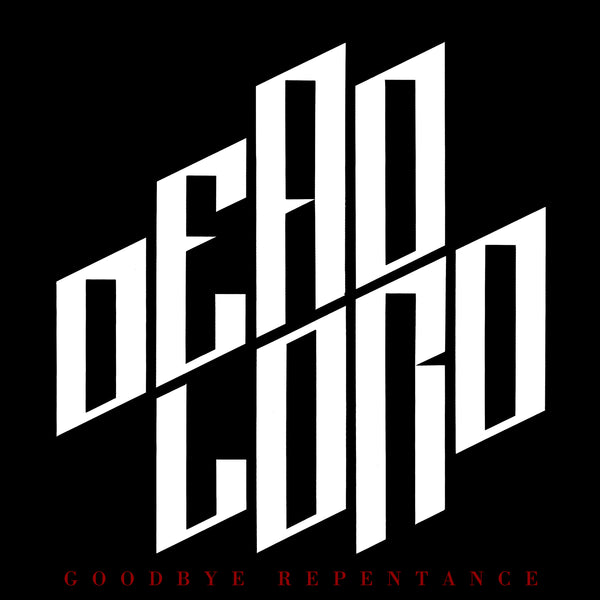 Dead Lord - Goodbye Repentance (Re-Issue 2023) (Standard CD Jewelcase) Century Media Records Germany  59391