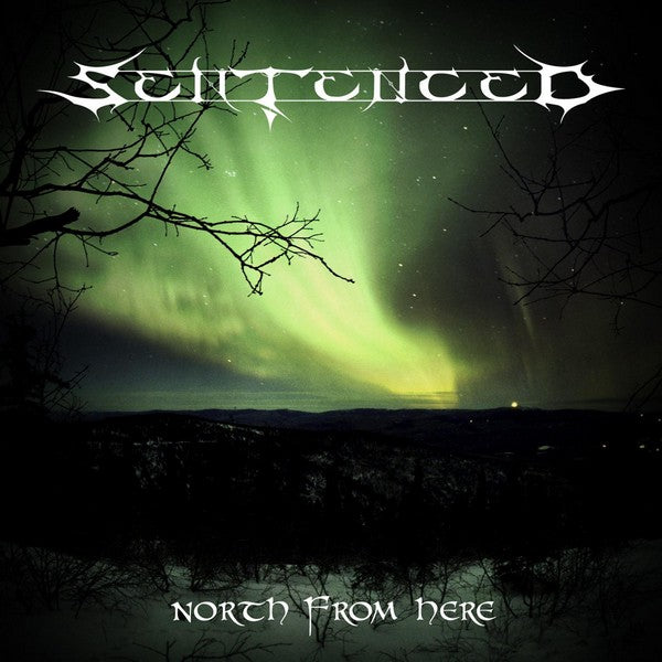 Sentenced - North From Here (re-issue + Bonus) Century Media Records Germany  54157