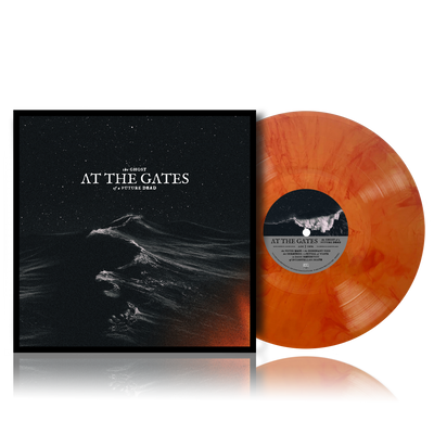 At The Gates - The Ghost of a Future Dead (Ltd. transp. orange-red marbled LP & LP-Booklet & Poster) Century Media Records Germany  59743