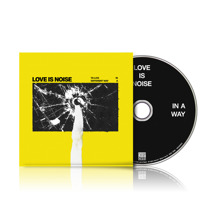 Love Is Noise - To live in a different way (Ltd. CD Edition) Century Media Records Germany  59595