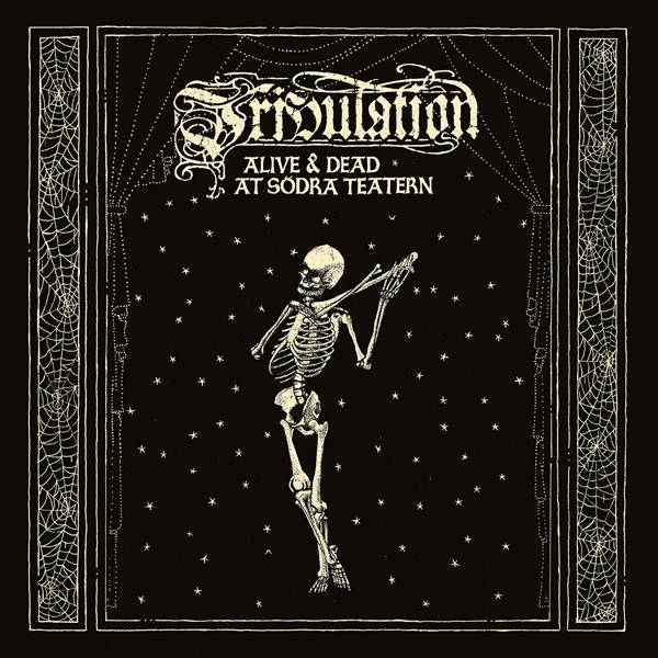 Tribulation - Alive & Dead At Södra Teatern (Gatefold black 2LP+DVD)