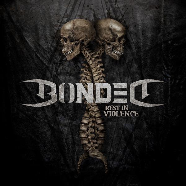 Bonded - Rest In Violence (black LP) Century Media Records Germany  58339