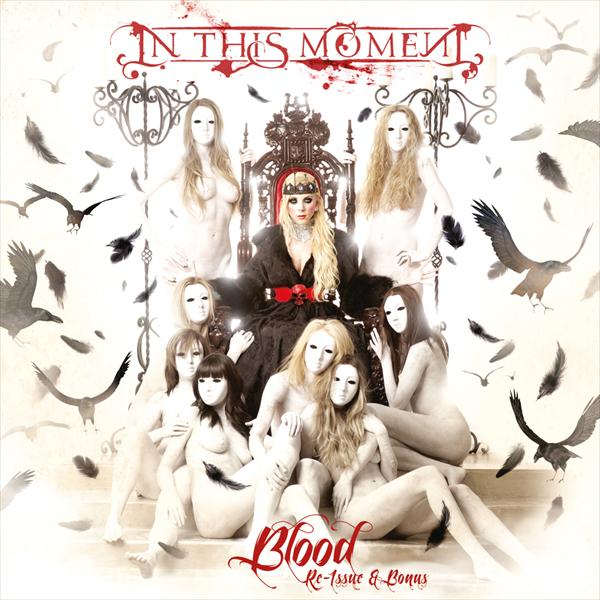 In This Moment - Blood  (Re-Issue + Bonus)