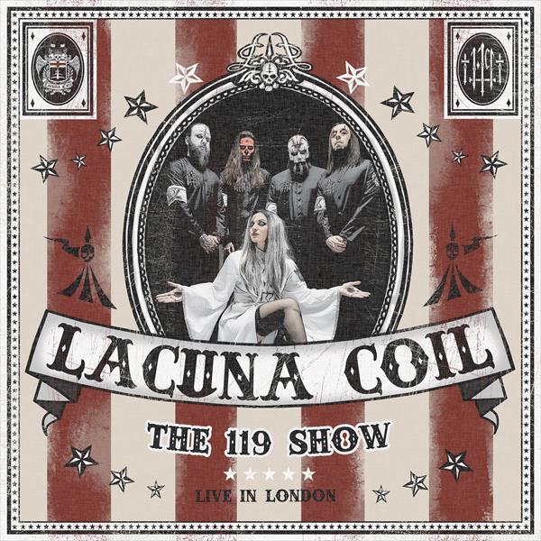 Lacuna Coil - The 119 Show - Live In London (2CD+DVD) Century Media Records Germany  58009