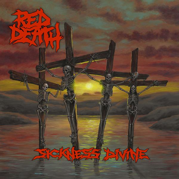 Red Death - Sickness Divine (Ltd. CD Digipak & Sticker)